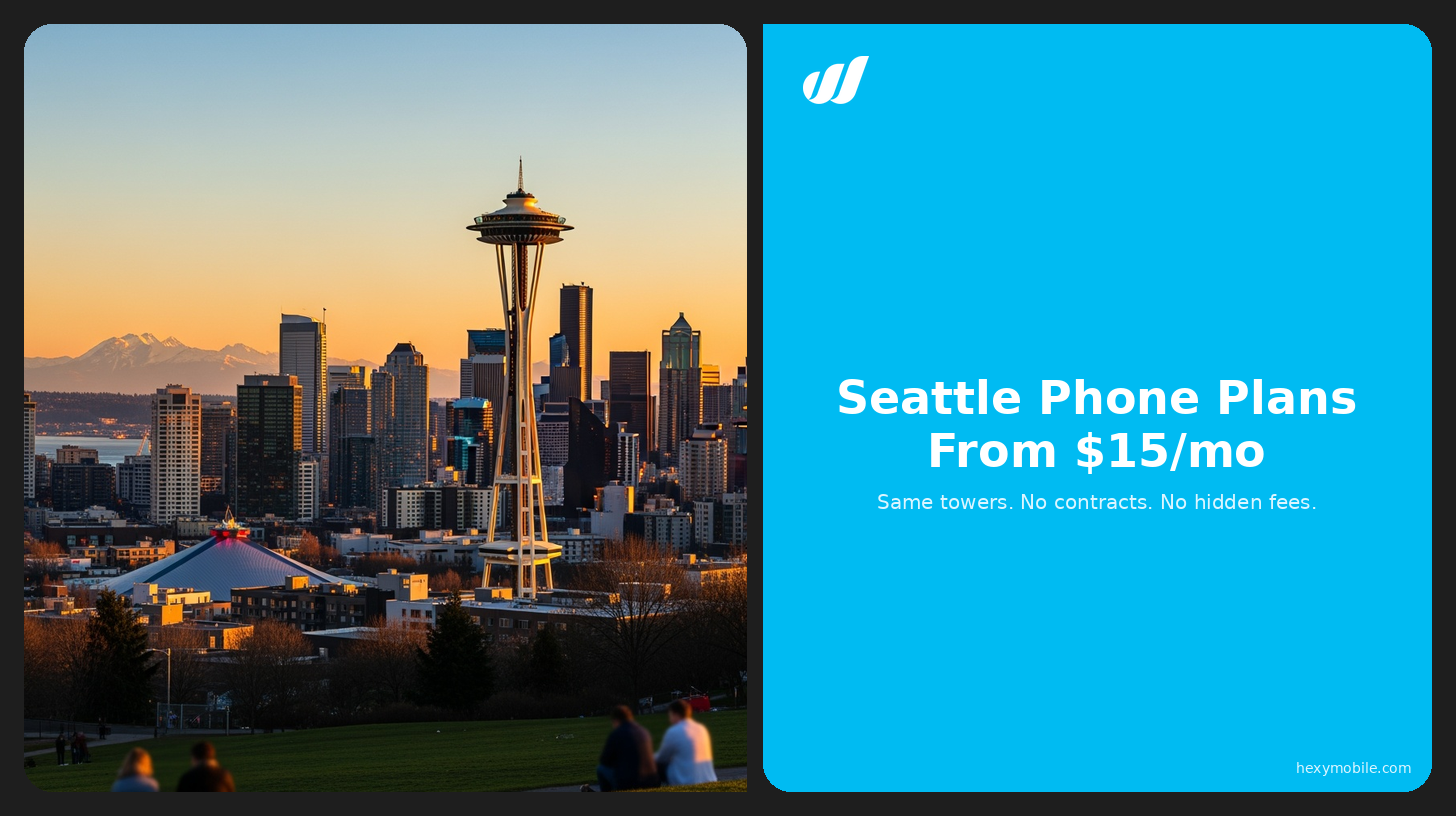 Seattle Phone Plans From $15/mo